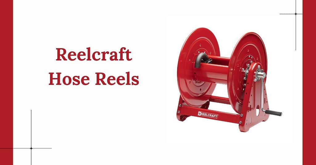 Reelcraft Hose Reels